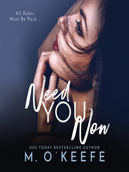 Title details for Need You Now by Molly O'Keefe - Wait list
